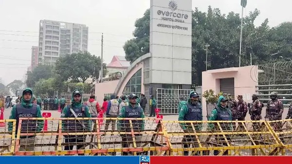 এভারকেয়ার হাসপাতালের সামনে নিরাপত্তা ব্যবস্থা জোরদার